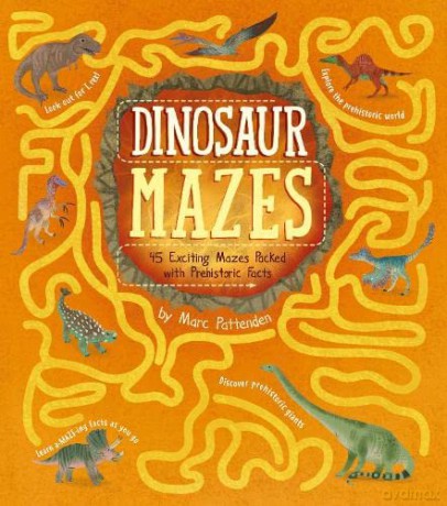 Dinosaur Mazes: 45 Exciting Mazes Packed with Prehistoric Facts (Arcturus Fact-Packed Mazes) - Matt Yeo [KSIĄŻKA]