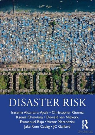 Disaster Risk - Irasema Alcántara-Ayala [KSIĄŻKA]