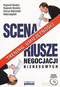 Scenariusze negocjacji biznesowych [KSIĄŻKA]+[CD]