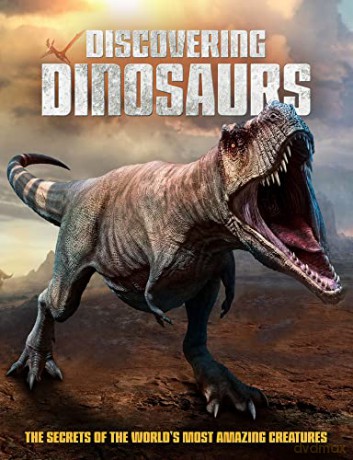Discovering Dinosaurs: The Secrets of the World's Most Amazing Creatures - Dan Peel [KSIĄŻKA]