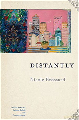 Distantly - Nicole Brossard [KSIĄŻKA]