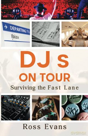 DJs On Tour - Surviving the Fast Lane - Ross Evans [KSIĄŻKA]
