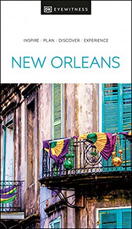 DK Eyewitness New Orleans (Travel Guide) - DK Eyewitness [KSIĄŻKA]
