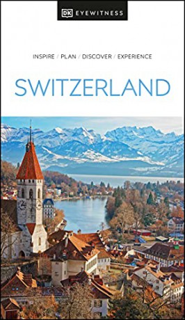 DK Eyewitness Switzerland (Travel Guide) - DK Eyewitness [KSIĄŻKA]