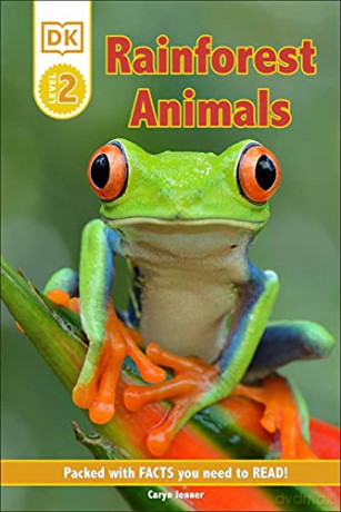 DK Reader Level 2: Rainforest Animals: Packed With Facts You Need To Read! (DK Readers Level 2) - Caryn Jenner [KSIĄŻKA]