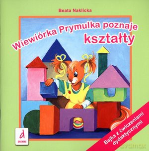 Wiewiórka Prymulka poznaje kształty - Beata Naklicka [KSIĄŻKA]