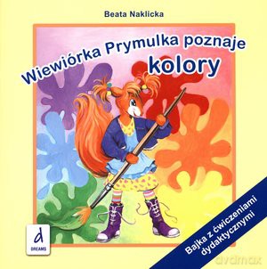 Wiewiórka Prymulka poznaje kolory- Beata Naklicka [KSIĄŻKA]