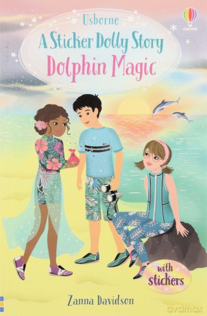 Dolphin Magic: A Summer Special (Sticker Dolly Stories) - Zanna Davidson [KSIĄŻKA]