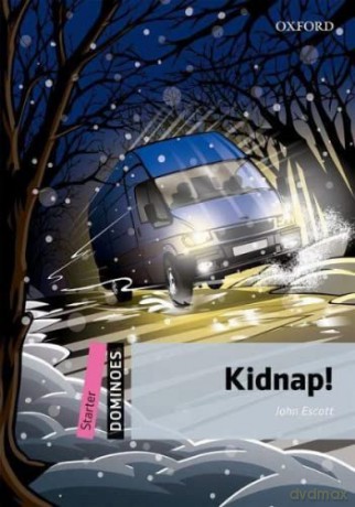 Dominoes Second Edition-Starter: Kidnap [paperback] (the second edition of the domino reading series Primary: kidnapping) - John Escott() [KSIĄŻKA]