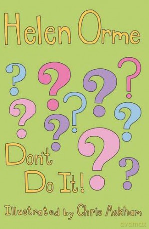 Don't Do It! (Siti's Sisters) - Helen Orme [KSIĄŻKA]