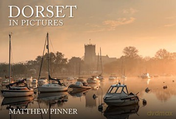 Dorset in Pictures - Matthew Pinner [KSIĄŻKA]