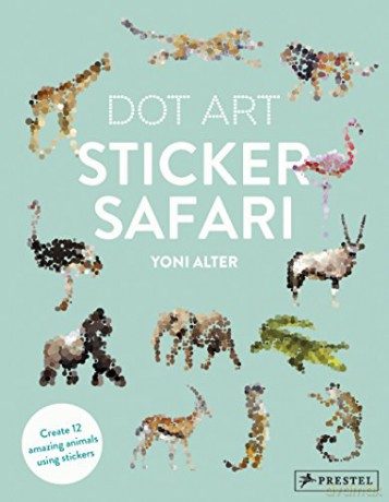 Dot Art Sticker Safari - Yoni Alter [KSIĄŻKA]