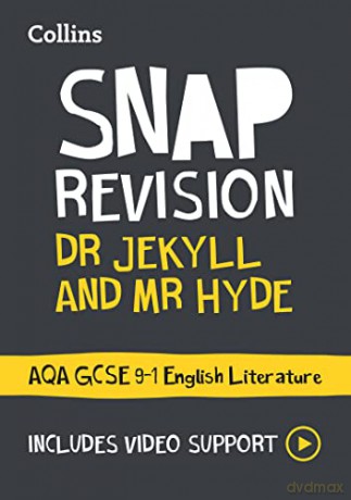 Dr Jekyll and Mr Hyde: AQA GCSE 9-1 English Literature Text Guide: Ideal for home learning, 2022 and 2023 exams (Collins GCSE Grade 9-1 SNAP Revision) - Collins GCSE [KSIĄŻKA]