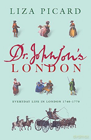 Dr Johnson's London (Life of London) - Liza Picard [KSIĄŻKA]