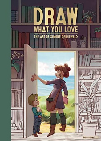 Draw What You Love: The Art of Simone Grünewald - Simone Grünewald [KSIĄŻKA]