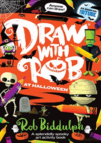Draw With Rob at Halloween: The Number One bestselling art activity book series from internet sensation Rob Biddulph - Rob Biddulph [KSIĄŻKA]