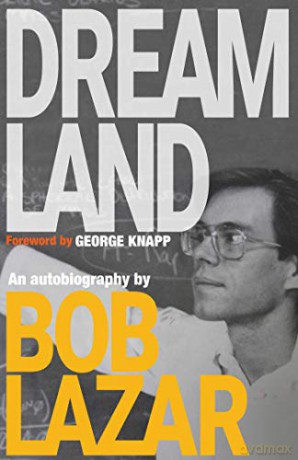 Dreamland: An Autobiography - Bob Lazar [KSIĄŻKA]