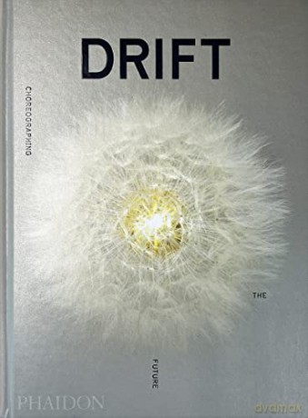 DRIFT, Choreographing the Future - Bjarke Ingels [KSIĄŻKA]