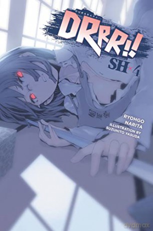 Durarara!! SH, Vol. 4 (light novel) (Durarara!! Sh (Light Novel)) - Ryohgo Narita [KSIĄŻKA]