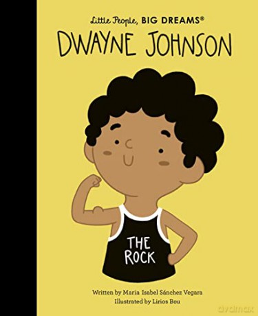 Dwayne Johnson (90) (Little People, BIG DREAMS) - Maria Isabel Sanchez Vegara [KSIĄŻKA]