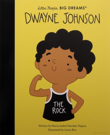Dwayne Johnson (90) (Little People, BIG DREAMS) - Maria Isabel Sanchez Vegara [KSIĄŻKA]