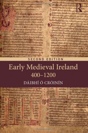 Early Medieval Ireland 400-1200 - Daibhi O Croinin [KSIĄŻKA]