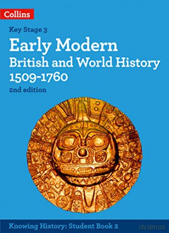 Early Modern British and World History 1509-1760 (Knowing History) - Robert Peal [KSIĄŻKA]