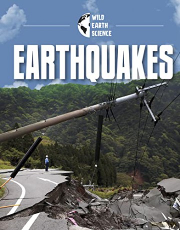 Earthquakes (Wild Earth Science) - Golriz Golkar [KSIĄŻKA]