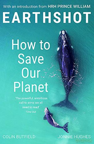 Earthshot: How to Save Our Planet - Colin Butfield [KSIĄŻKA]