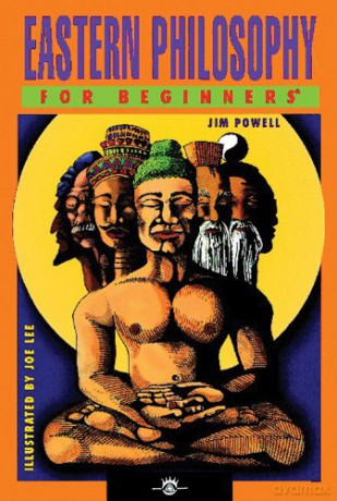 Eastern Philosophy For Beginners - Jim Powell [KSIĄŻKA]