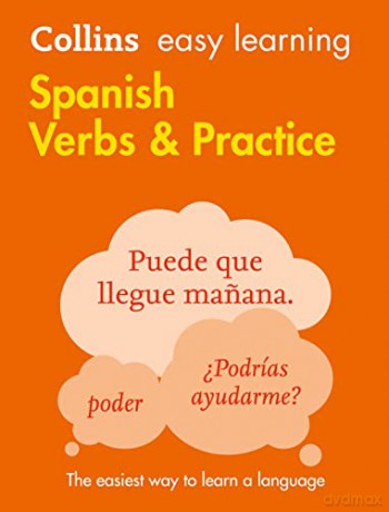 Easy Learning Spanish Verbs and Practice: Trusted support for learning (Collins Easy Learning Spanish) - Collins Dictionaries [KSIĄŻKA]