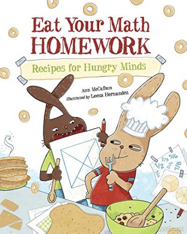 Eat Your Math Homework: Recipes for Hungry Minds: 1 (Eat Your Homework) - Ann McCallum [KSIĄŻKA]