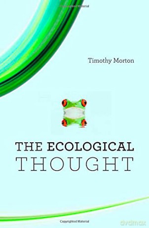 Ecological Thought - Timothy Morton [KSIĄŻKA]