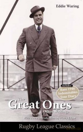 Eddie Waring - the Great Ones and Other Writings (Rugby League Classics) - Tony Waring [KSIĄŻKA]
