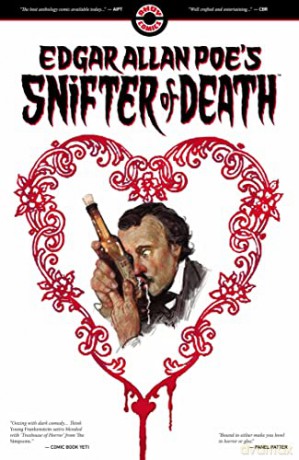 Edgar Allan Poe's Snifter of Death (Edgar Allan Poe's Snifter of Terror) - Dean Motter [KSIĄŻKA]