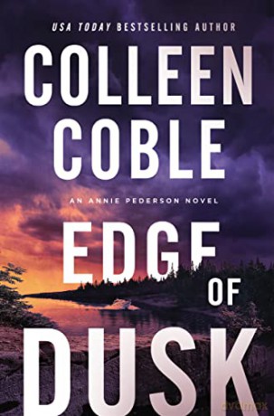 Edge of Dusk: 1 (An Annie Pederson Novel) - Coble [KSIĄŻKA]