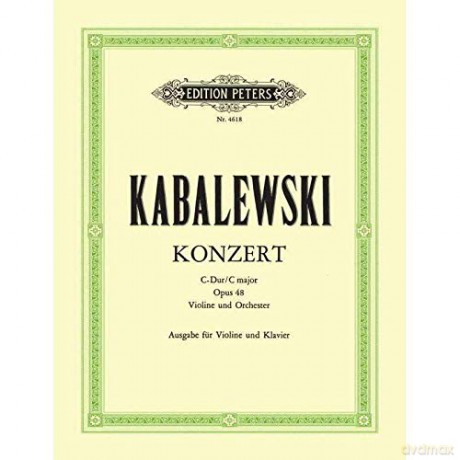 EDITION PETERS KABALEVSKY DMITRY BORISOVICH - CONCERTO IN C OP.48 - VIOLIN AND PIANO Classical sheets Violin - Dmitri Kabalevsky [KSIĄŻKA]