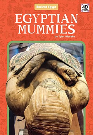 Egyptian Mummies (Ancient Egypt) - Tyler Gieseke [KSIĄŻKA]