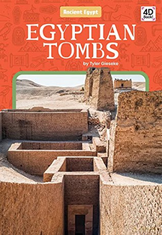 Egyptian Tombs (Ancient Egypt) - Tyler Gieseke [KSIĄŻKA]