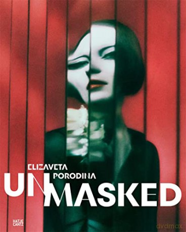 Elizaveta Porodina: UN/MASKED - Nadine Barth [KSIĄŻKA]