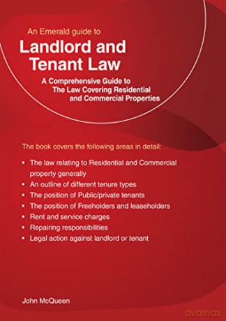 Emerald Guide To Landlord And Tenant Law, An: The Law covering residential and commercial property (Revised Edition) - John McQueen [KSIĄŻKA]
