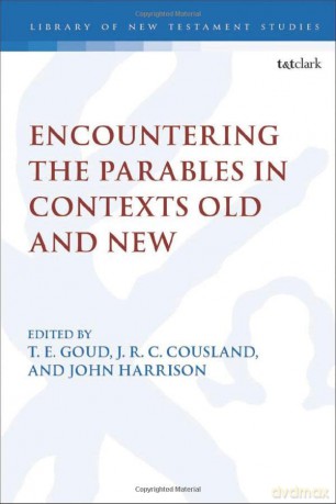 Encountering the Parables in Contexts Old and New: 671 (The Library of New Testament Studies) - J.R.C. Cousland [KSIĄŻKA]