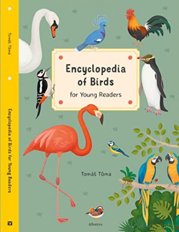 Encyclopedia of Birds: for Young Readers (Encyclopedias for Young Readers) - Tomas Tuma [KSIĄŻKA]