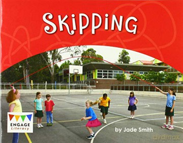 Engage Literacy Yellow: Skipping - Jade Smith [KSIĄŻKA]