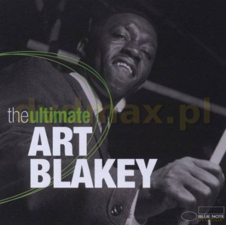 Art Blakey: The Ultimate [2CD]