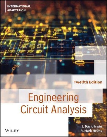 Engineering Circuit Analysis - J. David Irwin [KSIĄŻKA]