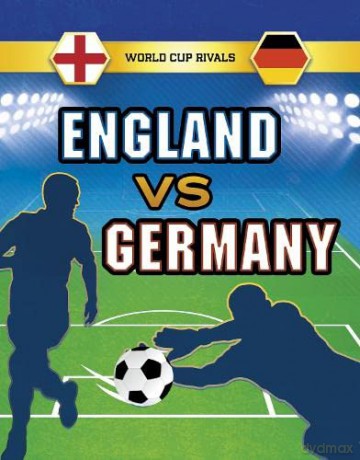 England vs Germany (World Cup Rivals) - Jules Allen [KSIĄŻKA]