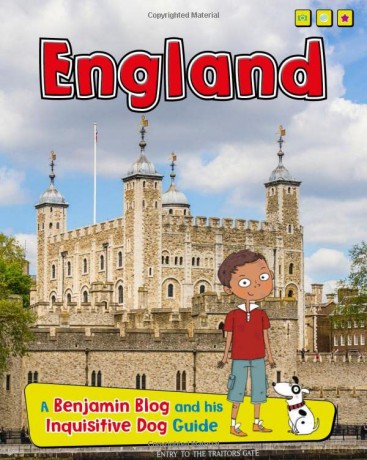 England: A Benjamin Blog and His Inquisitive Dog Guide (Country Guides, with Benjamin Blog and his Inquisitive Dog) - Anita Ganeri [KSIĄŻKA]