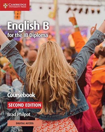English B for the IB Diploma Coursebook with Cambridge Elevate Edition - Brad Philpot [KSIĄŻKA]