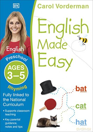 English Made Easy: Rhyming, Ages 3-5 (Preschool): Supports the National Curriculum, English Exercise Book (Made Easy Workbooks) - Carol Vorderman [KSIĄŻKA]